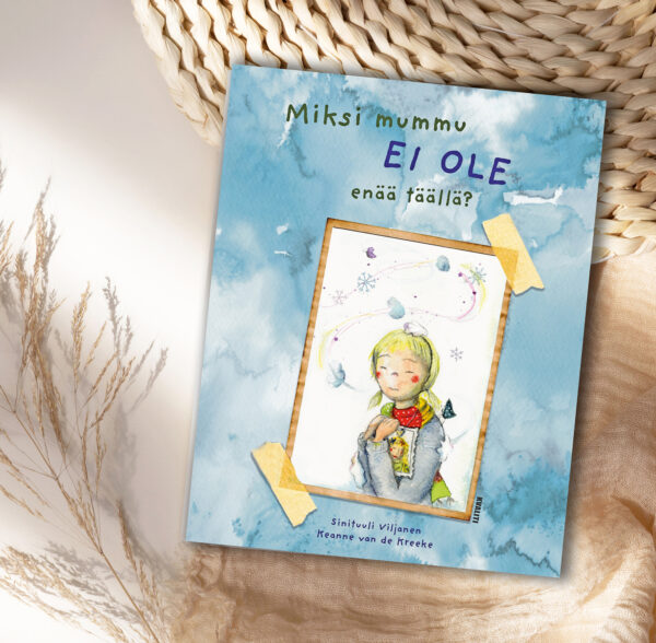 Deal!!! 2 kirjaa: Miksi mummu ei ole enää minun mummuni?  Miksi mummu ei enää taalla? - Image 4